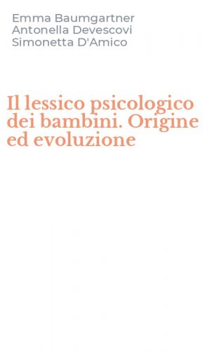 Il lessico psicologico dei bambini. Origine ed evoluzione