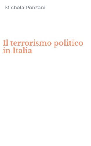 Il terrorismo politico in Italia