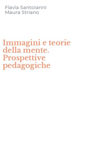 Immagini e teorie della mente. Prospettive pedagogiche