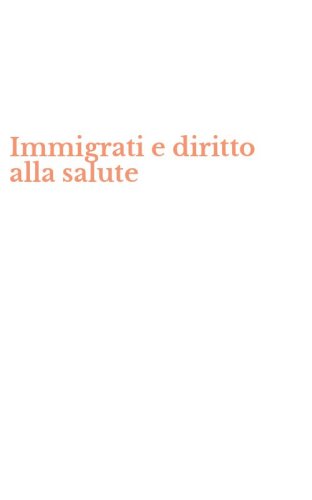 Immigrati e diritto alla salute