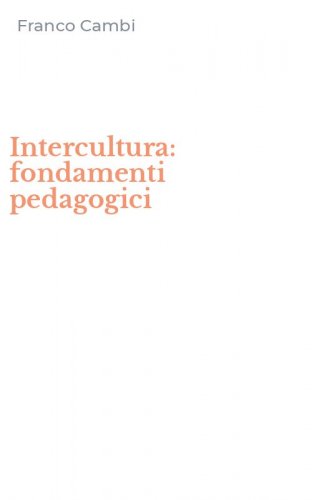 Intercultura: fondamenti pedagogici