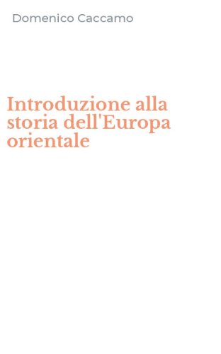 Introduzione alla storia dell'Europa orientale