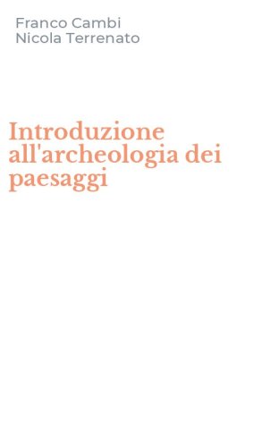 Introduzione all'archeologia dei paesaggi