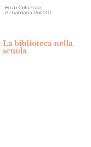 La biblioteca nella scuola