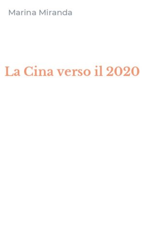 La Cina verso il 2020