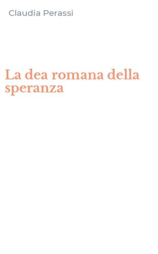 La dea romana della speranza
