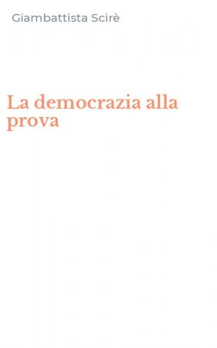 La democrazia alla prova