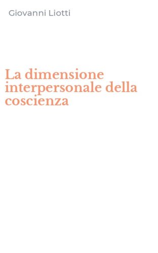 La dimensione interpersonale della coscienza