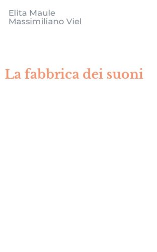La fabbrica dei suoni