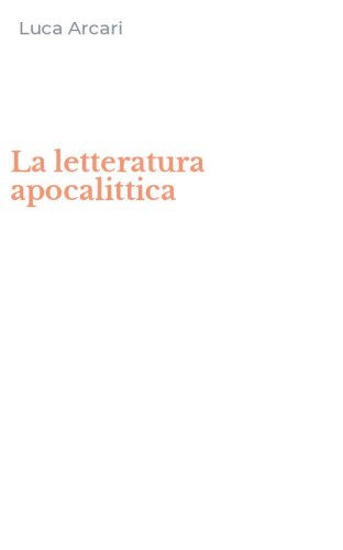 La letteratura apocalittica