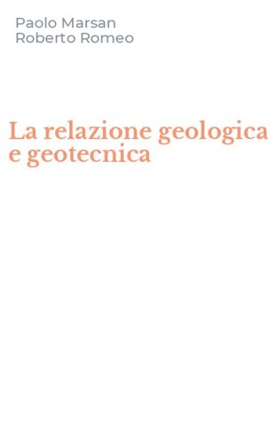 La relazione geologica e geotecnica