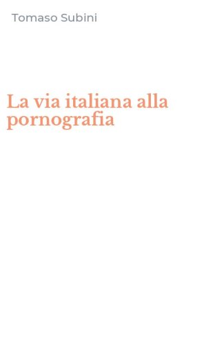 La via italiana alla pornografia