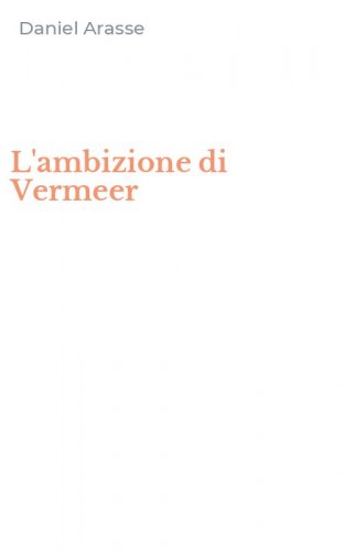L'ambizione di Vermeer