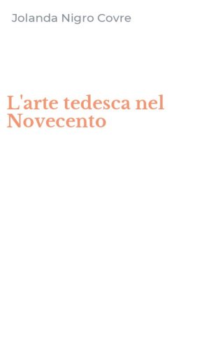 L'arte tedesca nel Novecento