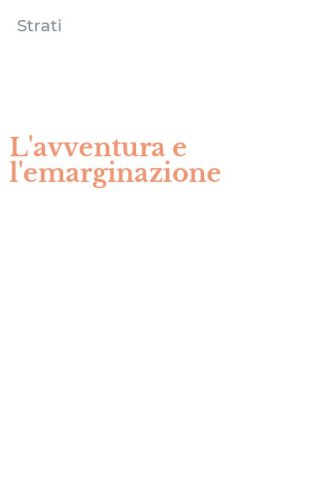 L'avventura e l'emarginazione
