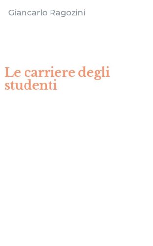 Le carriere degli studenti