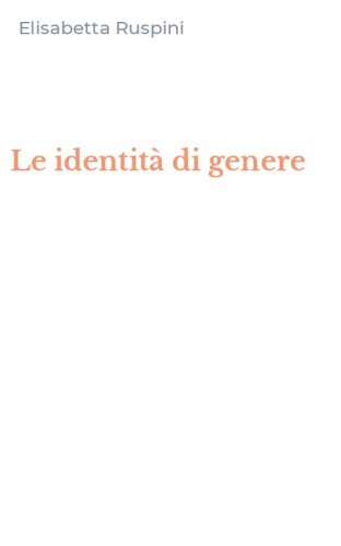 Le identit&agrave; di genere