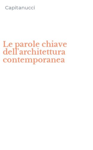 Le parole chiave dell'architettura contemporanea