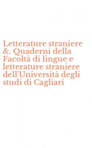 Letterature straniere &. Quaderni della Facolt&agrave; di lingue e letterature straniere dell'Universit&agrave; degli studi di Cagliari