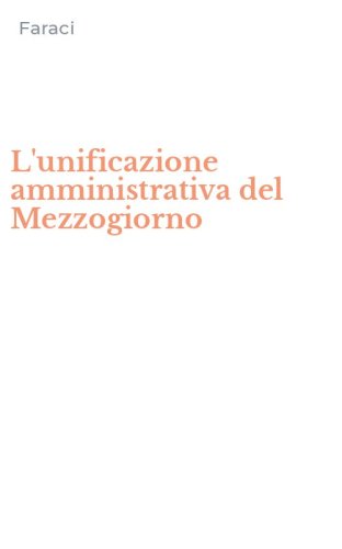 L'unificazione amministrativa del Mezzogiorno