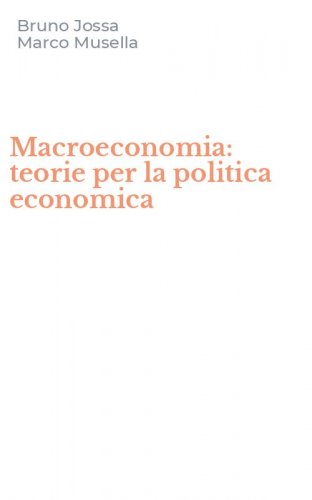 Macroeconomia: teorie per la politica economica
