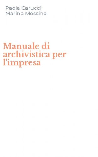 Manuale di archivistica per l'impresa