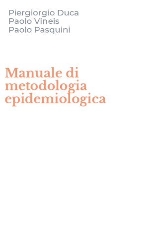 Manuale di metodologia epidemiologica