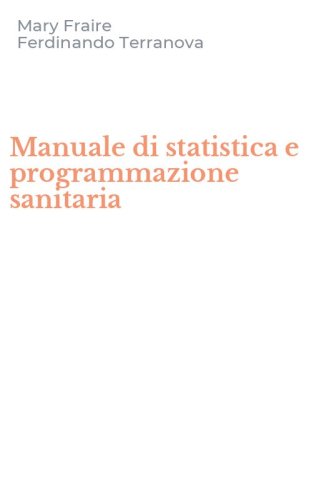 Manuale di statistica e programmazione sanitaria