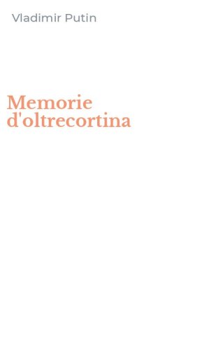 Memorie d'oltrecortina