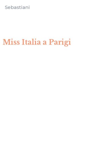 Miss Italia a Parigi