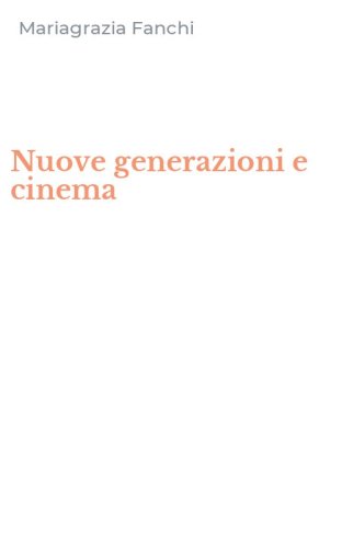 Nuove generazioni e cinema