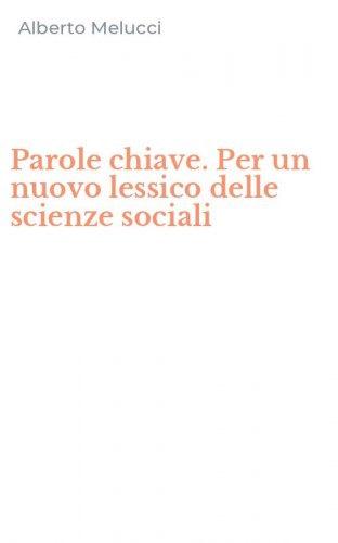 Parole chiave. Per un nuovo lessico delle scienze sociali