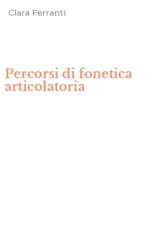 Percorsi di fonetica articolatoria