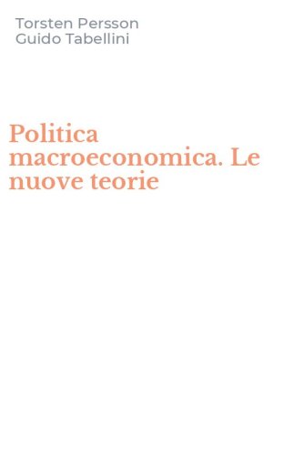 Politica macroeconomica. Le nuove teorie