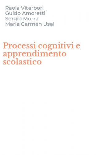 Processi cognitivi e apprendimento scolastico