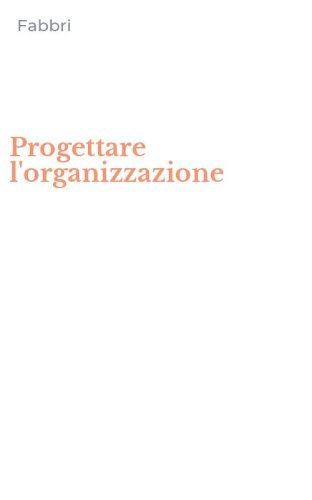 Progettare l'organizzazione