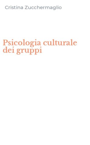 Psicologia culturale dei gruppi