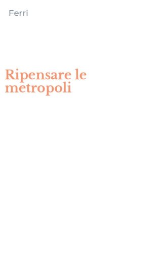 Ripensare le metropoli - BOLOGNA, RENNES