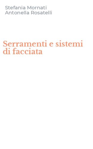Serramenti e sistemi di facciata