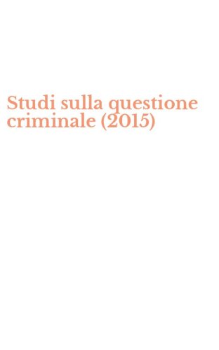 Studi sulla questione criminale (2015)