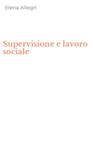 Supervisione e lavoro sociale