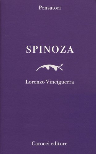 Spinoza. L'etica del quotidiano
