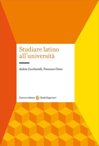 Studiare latino all'universit&agrave;