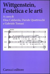 Wittgenstein, l'estetica e le arti