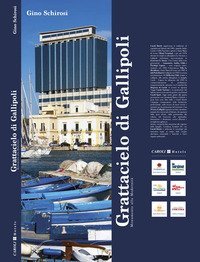 Grattacielo di Gallipoli. Monumento alla modernit&agrave;
