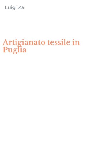 Artigianato tessile in Puglia