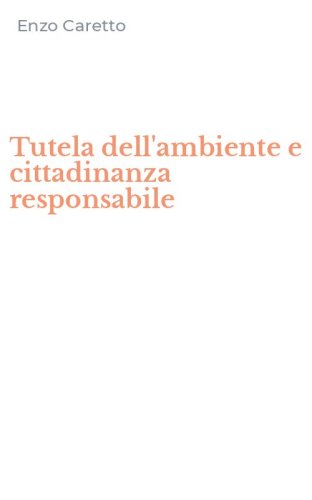 Tutela dell'ambiente e cittadinanza responsabile