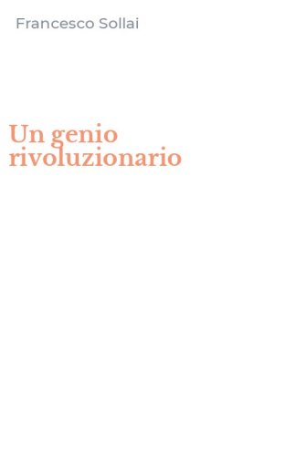 Un genio rivoluzionario