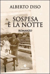 Sospesa &egrave; la notte