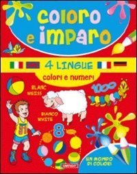 Colori e numeri. Coloro e imparo
